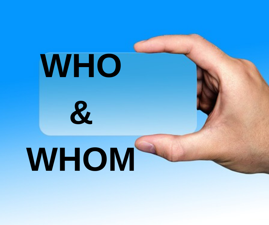 → Who e Whom: Aprenda Fácil O Que Significa E Qual A Diferença