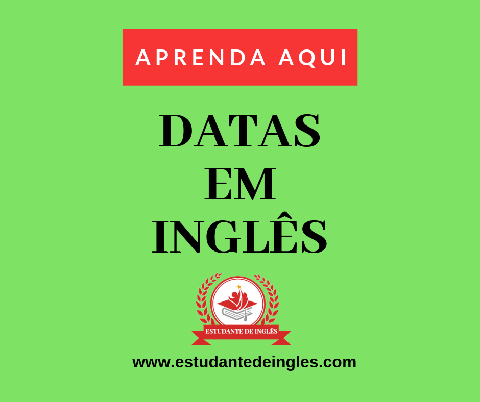 Descubra como falar as datas em inglês