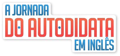 capa jornada do autodidata - Jornada do Autodidata em Inglês: É Bom, Vale a Pena? Descubra!