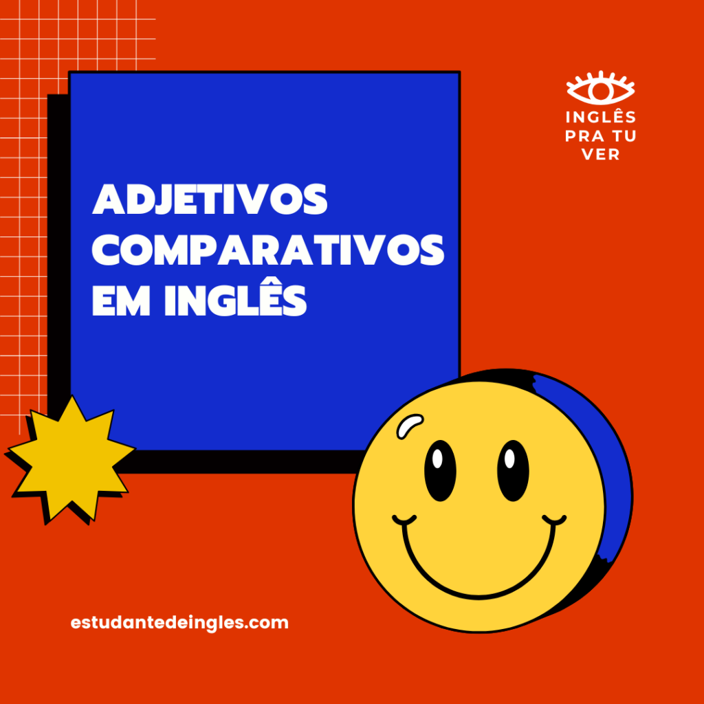 o que sao falsos cognatos 2 1024x1024 - Comparação de Adjetivo em Inglês: Guia Completo com Exercícios