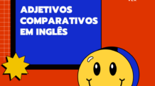 Comparação de Adjetivo em Inglês: Guia Completo com Exercícios