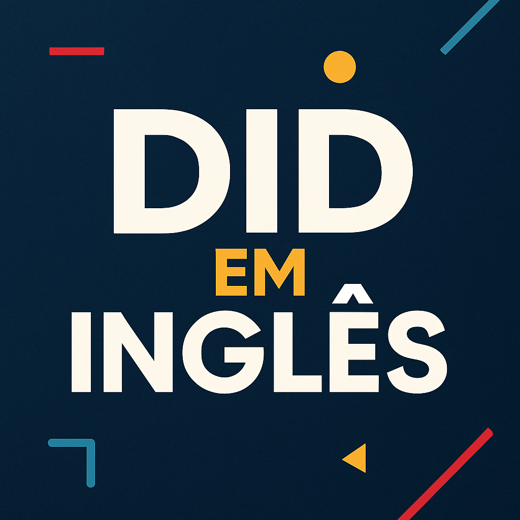 Did em Inglês: Como Usar, Exemplos e Exercícios Práticos 1000000149 - Did em Inglês: Como Usar, Exemplos e Exercícios Práticos