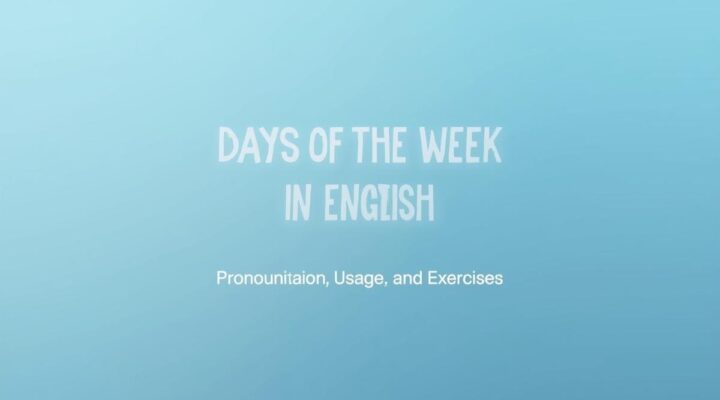 Dias da Semana em Inglês: Guia Completo com Exemplos e Exercícios