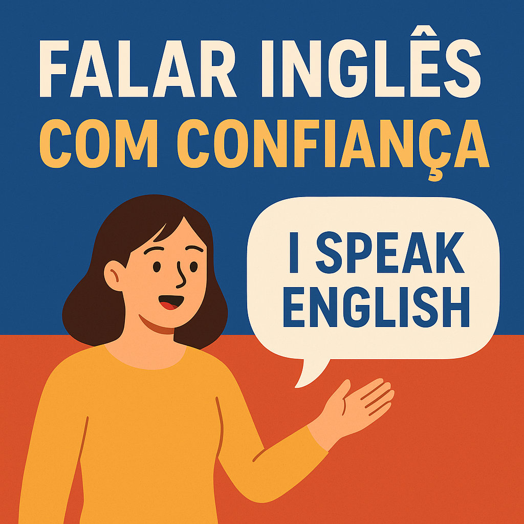1000000901 - Falar ingl&ecirc;s com confian&ccedil;a: como destravar a fala e perder o medo de errar